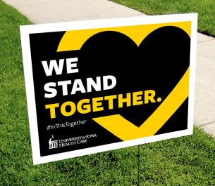 We Stand Together yard sign