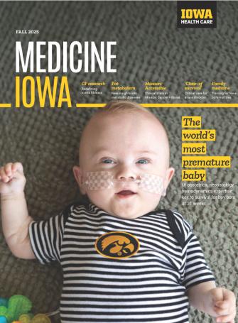 Cover for the Fall 2025 edition of Medicine Iowa Magazine. Nash keen, the world's most premature baby stares up from the floor